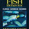 Reef Fish BEHAVIOUR 2nd Edition